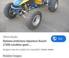 Is there any lt250 for sale condition doesnt matter