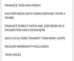 2014 Transit T 350 Finance this van from €45 P/W - Image 8/10