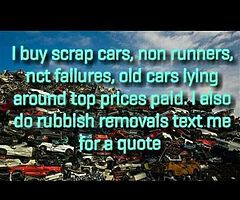 I buy scrap cars vans jeeos etc best prices given