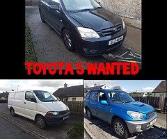 Scrap cars wanted all Toyota's wanted