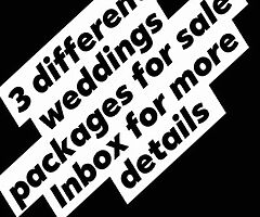 3 different wedding packages for sale with everything with them inbox for more details