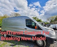 FordTransit Custom For Breaking