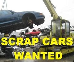 Scrap cars wanted cash on collection same day call out