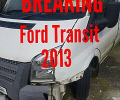 Breaking ford transit 2013