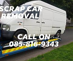 CASH FOR YOUR OLD VEHICLES TODAY
CALL OR PM 085-816-9343

ALL MAKE AND MODELS WANTED ...