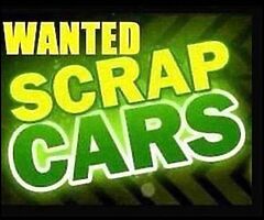 SCRAP CARS WANTED