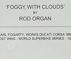 ORIGINAL ROD ORGAN PRINT FOGGY, WITH CLOUDS No 350/500 CARL FOGARTY Isle of Man TT BSB WSB MOTOgp - Image 3/5