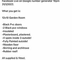 12x10 Garden Room Comp!!! £15 a number - Based in Belfast
