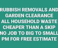 RUBBISH REMOVALS AND GARDEN CLEARANCE