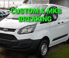 FORD TRANSIT CUSTOM AND MK8 BREAKERS Transit & custom turbo axle light door engine gearbox egr t
