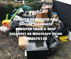RUBBISH REMOVAL AND GARDEN CLEARANCE AROUND ALL WEEK